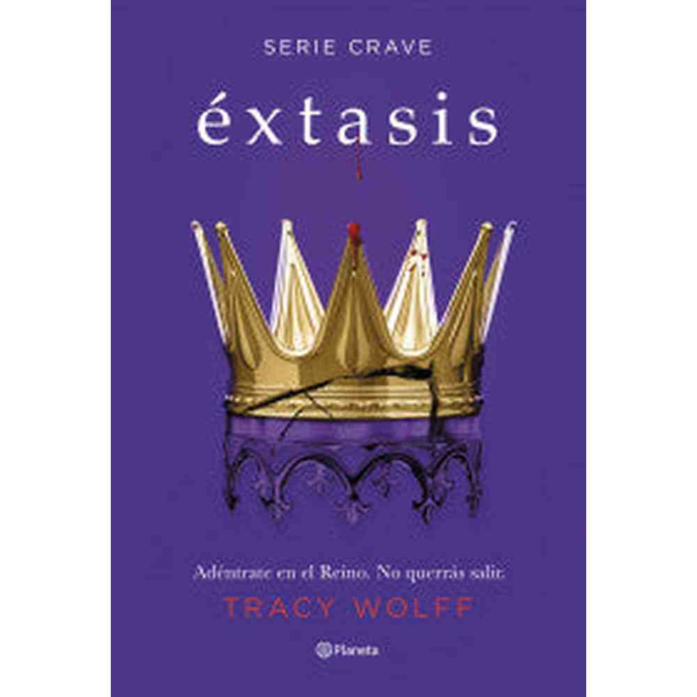 Libro Éxtasis Serie Crave 6 de Tracy Wolff - Planeta
