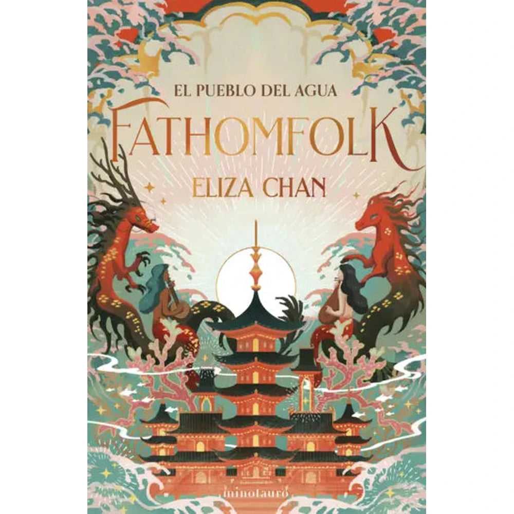 Libro Fathomfolk El pueblo del agua de Eliza Chan - Minotauro
