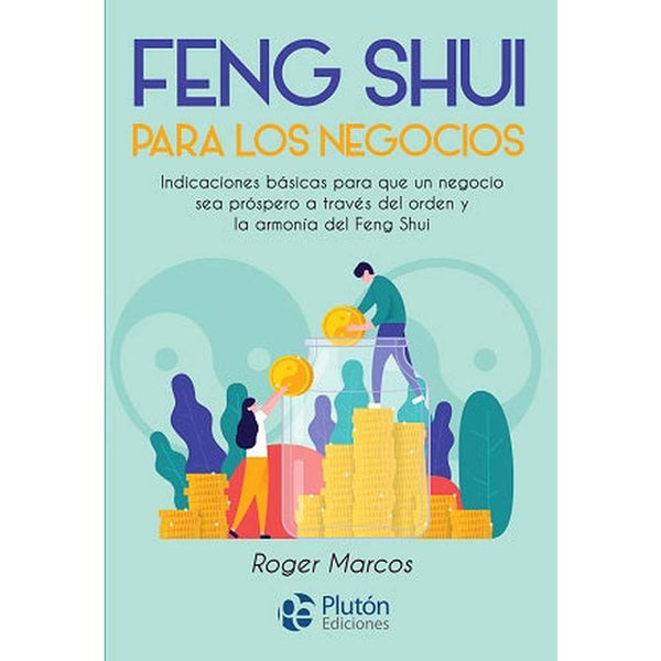 Libro Feng Shui Para Los Negocios de Roger Marcos - PLUTÓN