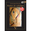 Libro Fiebre De Caballos De Leonardo Padura -  Verbum