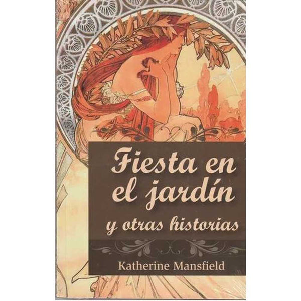 Libro Fiesta En El Jardín Y Otras Historias de Katherine Mansfield - EDICIONES PROMOCIONALES