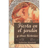 Libro Fiesta En El Jardín Y Otras Historias De Katherine Mansfield - Ediciones Promocionales