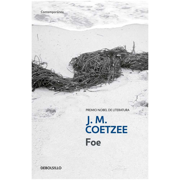 Libro Foe De J. M. Coetzee - Debolsillo
