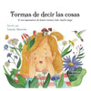 Libro Formas De Decir Las Cosas De Camila Albarrán - Trayecto Editorial