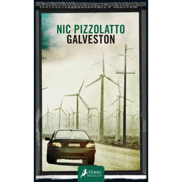 Libro Galveston de Nic Pizzolatto