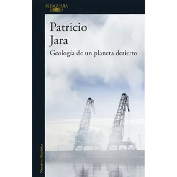 Libro Geología De Un Planeta Desierto de Patricio Jara