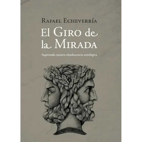Libro Giro De La Mirada de Echeverría, Rafael - Juan Carlos Sáez Editor