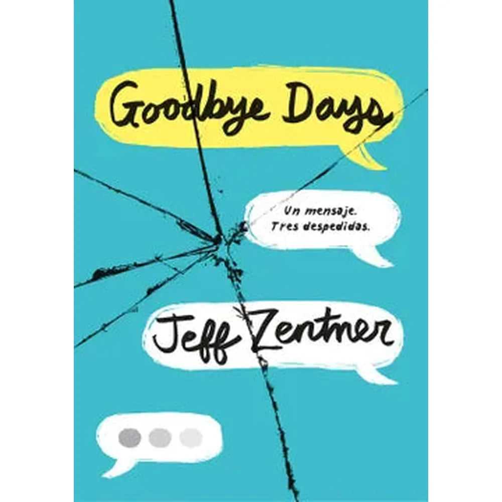 Libro Goodbye Days de Jeff Zentner