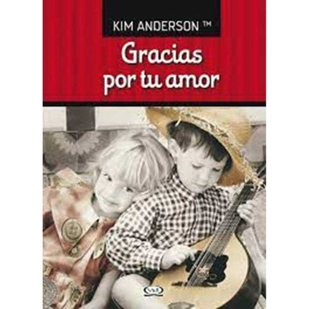 Libro Gracias Por Tu Amor De Anderson, Kim - Vergara Y Riba