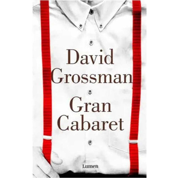Libro Gran Cabaret de David Grossman
