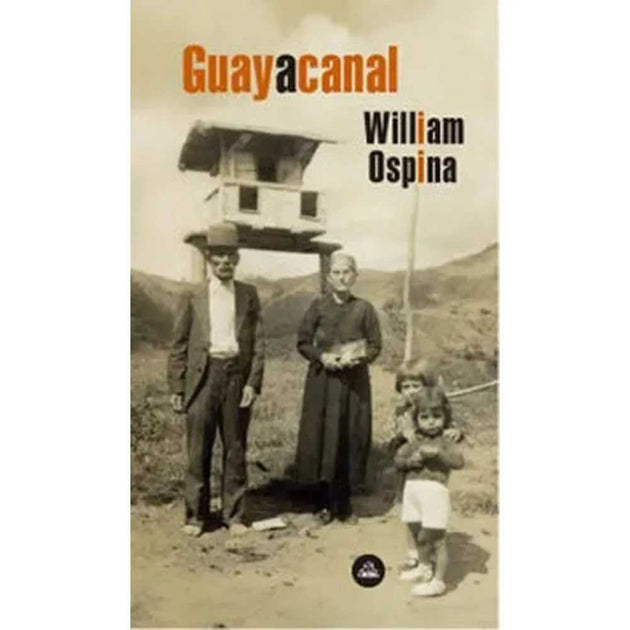 Libro Guayacanal de William Ospina