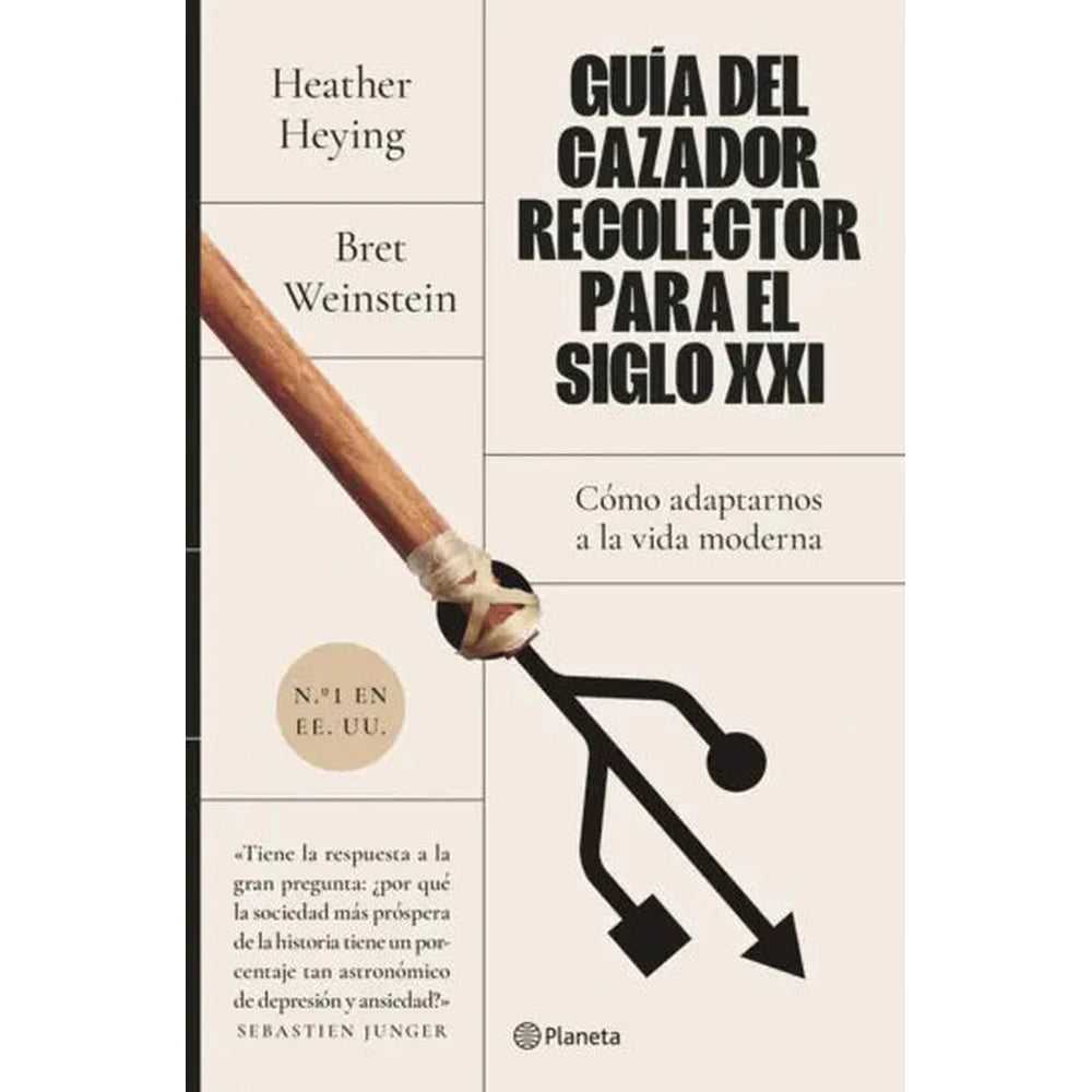 Libro Guía del cazador-recolector para el siglo XXI de Heather Heying - PLANETA