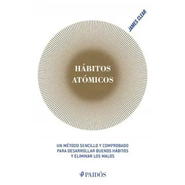 Libro Hábitos atómicos de James Clear - Paidós