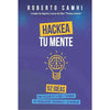 Libro Hackea Tu Mente 52 Ideas De Roberto Camhi Levy
