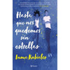 Libro Hasta Que Nos Quedemos Sin Estrellas De Inma Rubiales - Planeta