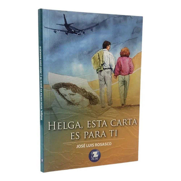 Libro Helga, Esta Carta Es Para Ti de José Luis Rosasco - ZIGZAG
