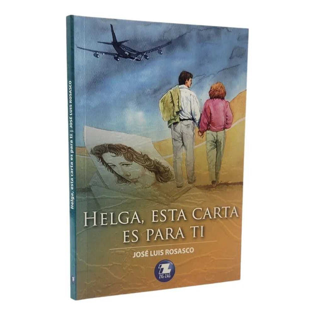 Libro Helga, Esta Carta Es Para Ti De José Luis Rosasco - Zigzag