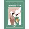 Libro Hermosos Lazos De Chang Choongdesik - Verbum