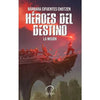 Libro Héroes Del Destino: La Misión De Bárbara Cifuentes Chotzen