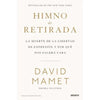 Libro Himno De Retirada De  David Mamet - Deusto