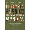 Libro Historia Freak De La Segunda Guerra Mundial De José Joaquín Barañao - Planeta