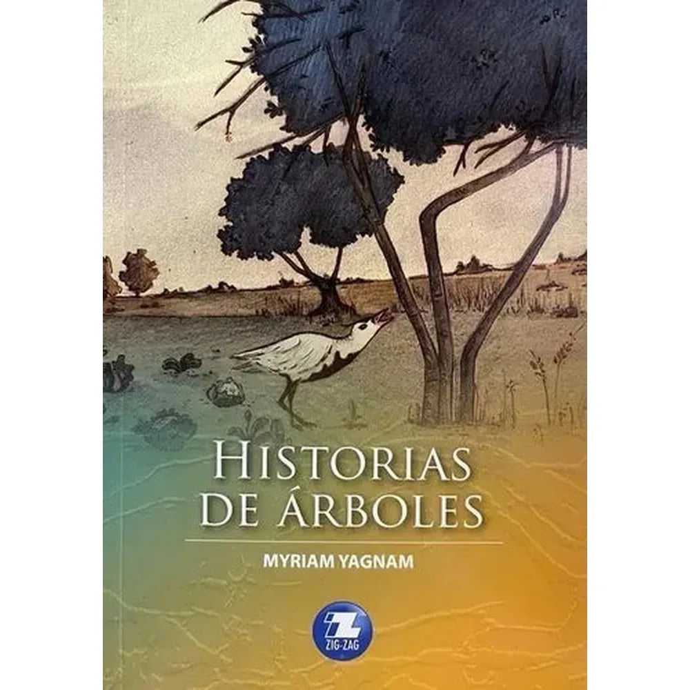 Libro Historias De Árboles de Myriam Yagnam - ZIGZAG