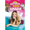 Libro Historias (No Tan) Raras De Amara De Amara Leguizamón