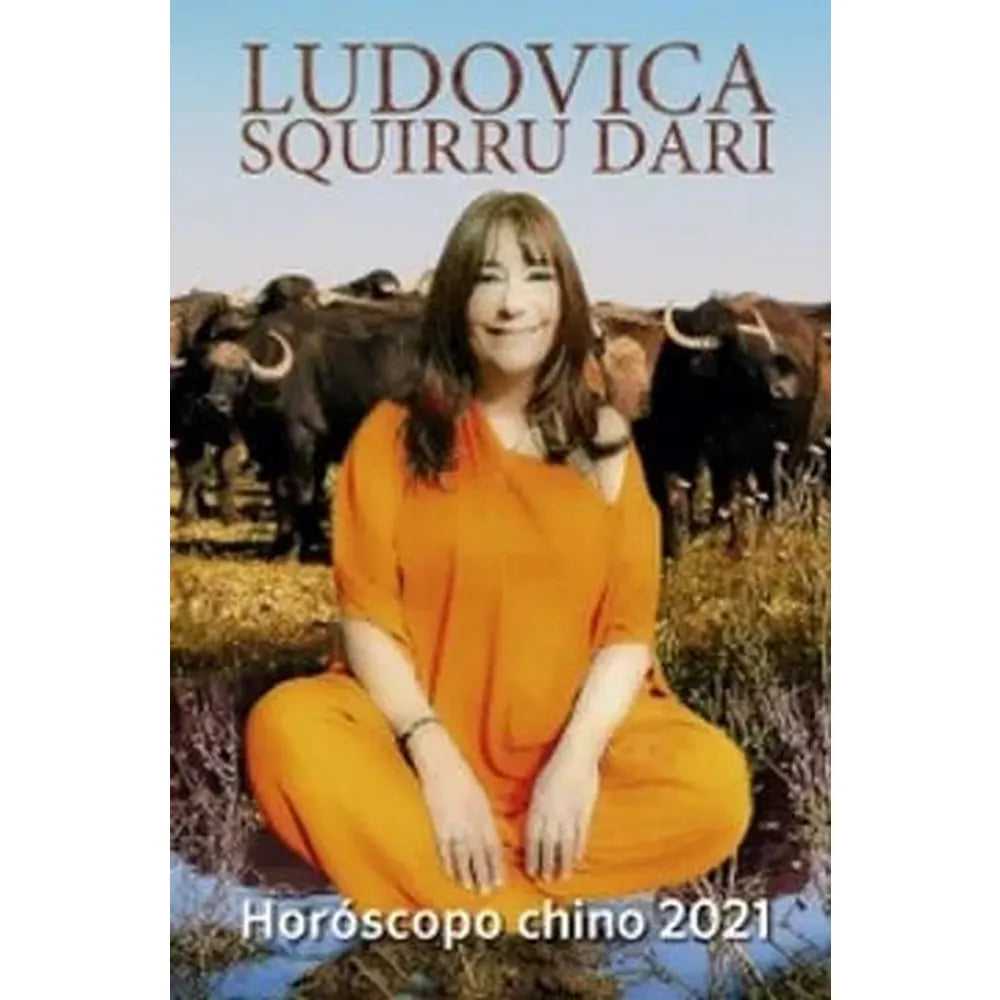 Libro Horóscopo Chino 2021 de Ludovica Squirru Dari