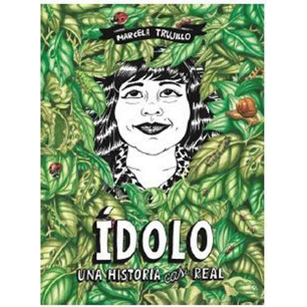 Libro Ídolo. Una Historia Casi Real de Marcela Trujillo