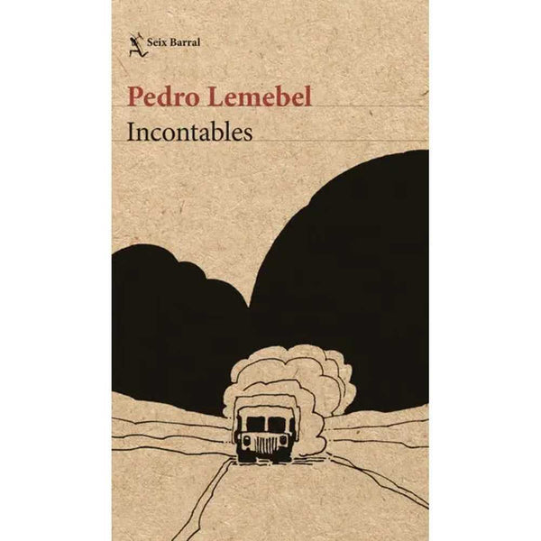 Libro Incontables de Pedro Lemebel - Seix Barral