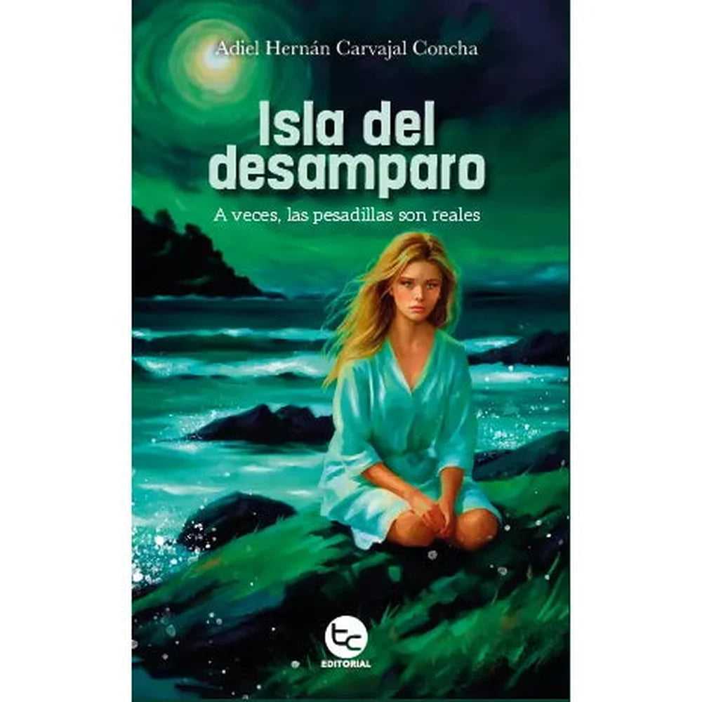 Libro Isla Del Desamparo de Adiel Hernán Carvajal Concha - TRAYECTO