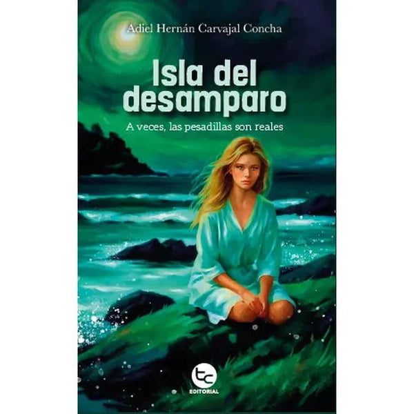 Libro Isla Del Desamparo de Adiel Hernán Carvajal Concha - TRAYECTO