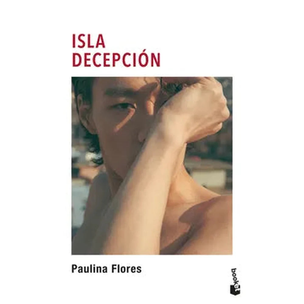 Libro Isla decepción de Paulina Flores - Booket
