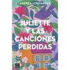Libro Juliette Y Las Canciones Perdidas De Andrea Longarela - Crossbooks Chile