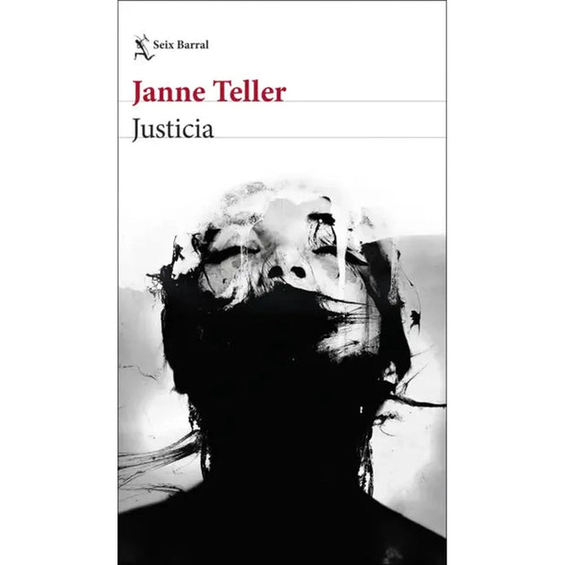 Libro Justicia De Janne Teller -  Seix Barral