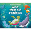 Libro Kame. Valida Tus Emociones De  María Fernanda Gutiérrez Peña