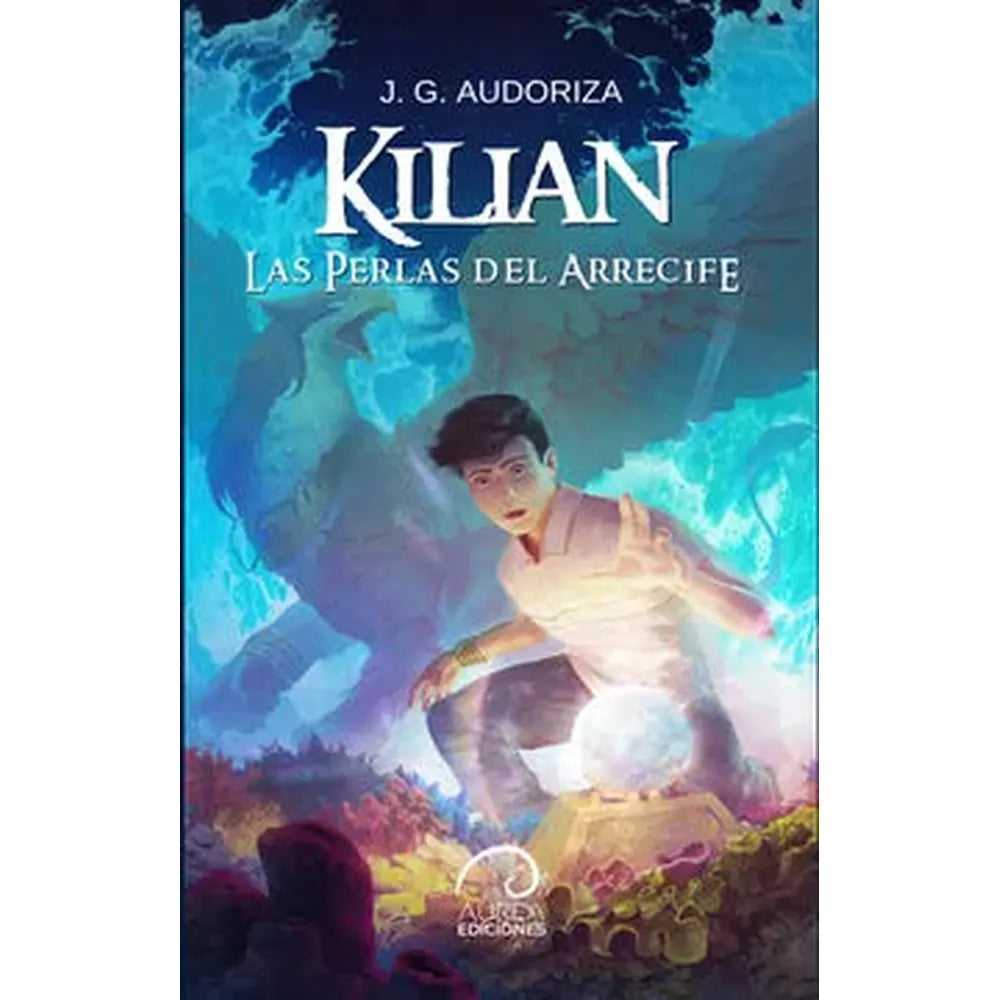 Libro Kilian. Las Perlas Del Arrecife de J.g Audoriza
