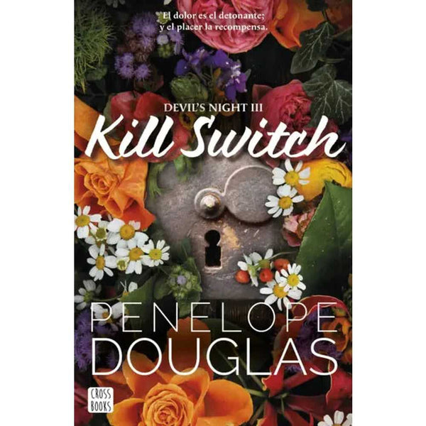 Libro Kill Switch de Penelope Douglas - CROSS BOOKS