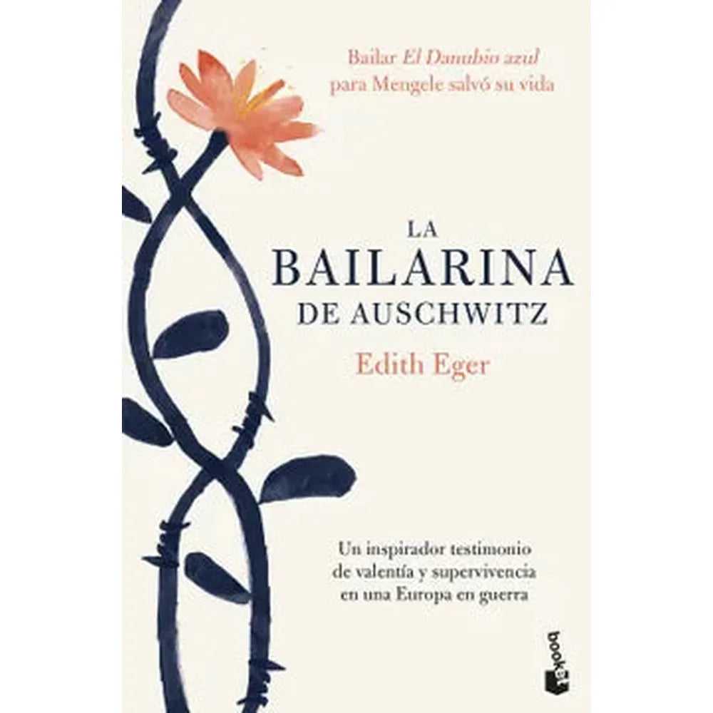 Libro La Bailarina de Auschwitz de Edith Eger - Planeta