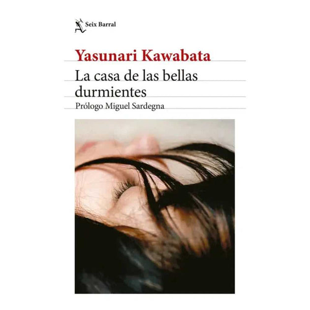 Libro La Casa De Las Bellas Durmientes De Yasunari Kawabata - Seix Barral