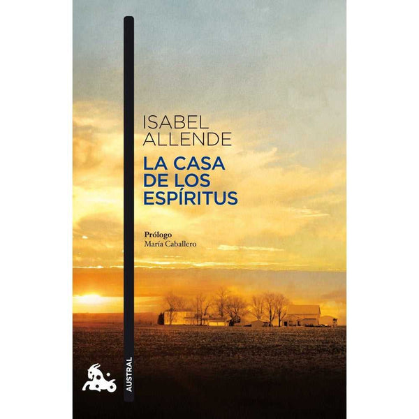 Libro La Casa De Los Espíritus De Isabel Allende - Austral