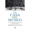 Libro La Casa Del Museo De Alfredo Jocelyn-Holt