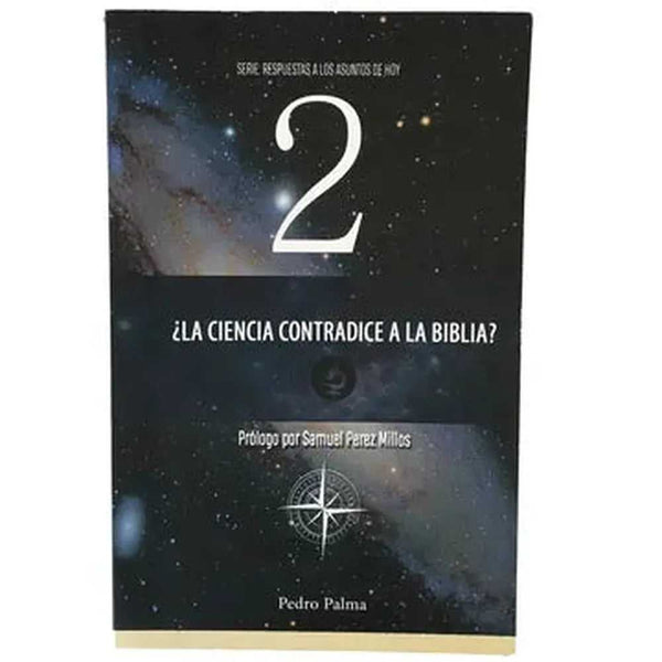 Libro ¿La Ciencia Contradice La Biblia? de Pedro Palma Salas