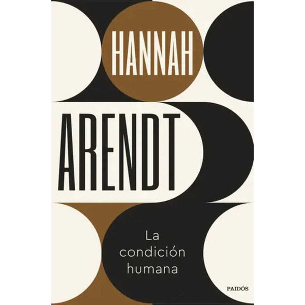 Libro La Condición Humana De Hannah Arendt - Paidós