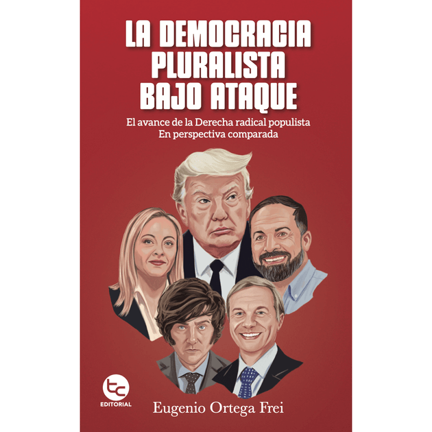 Libro La Democracia Pluralista Bajo Ataque De Eugenio Ortega - Trayecto