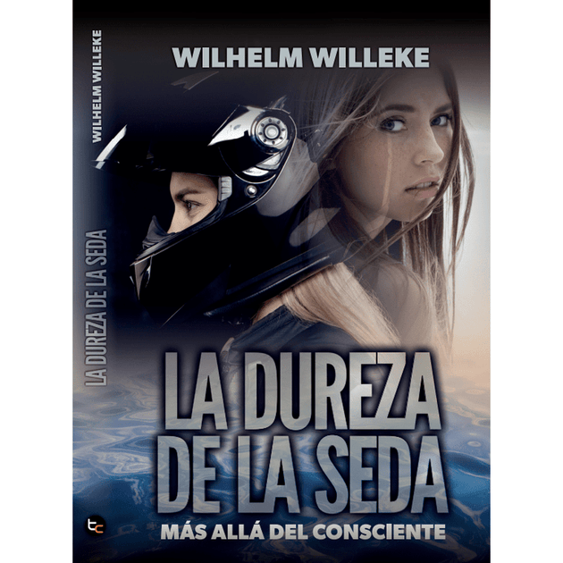 Libro La Dureza De La Seda De Wilhelm Willeke - Trayecto