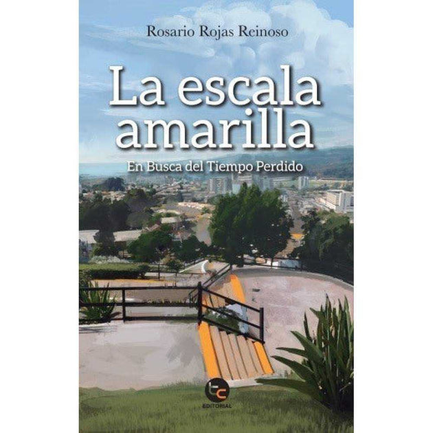 Libro La Escala Amarilla  De Rosario Rojas Reinoso - Trayecto