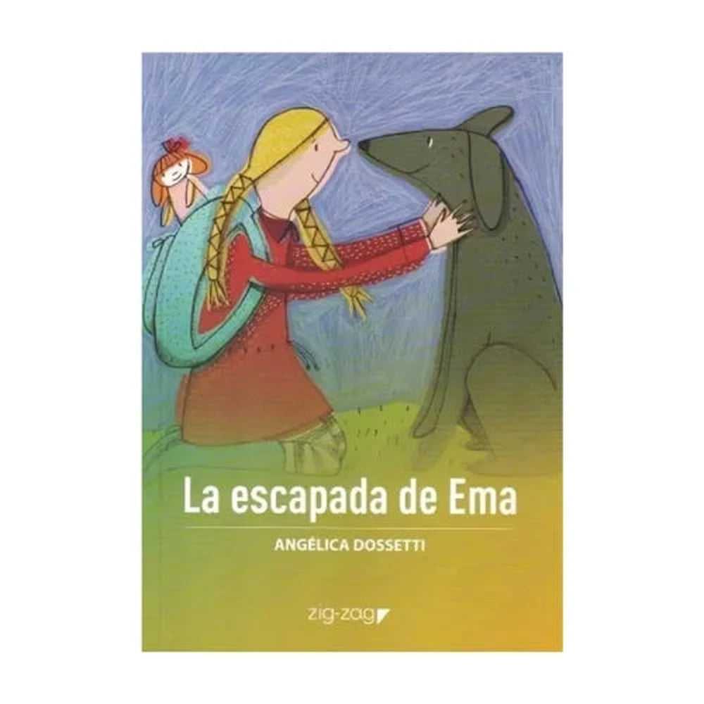 Libro La Escapada De Ema de Angélica Dossetti - ZIGZAG