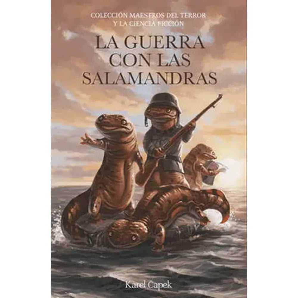 Libro La Guerra Con Las Salamandras de Karel Capek