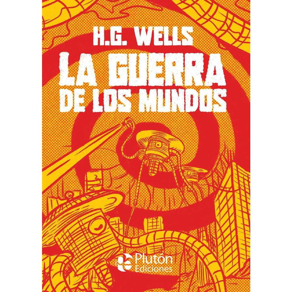 Libro La Guerra De Los Mundos tapa Dura de H. G. Wells - PLUTÓN